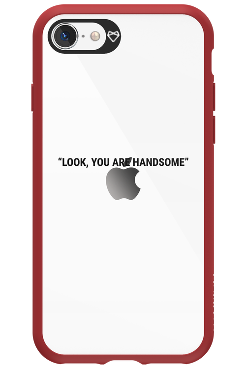 You are handsome - Apple iPhone SE 2022