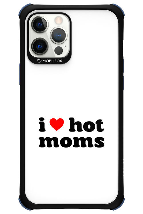 I love hot moms W 2.0 - Apple iPhone 12 Pro Max