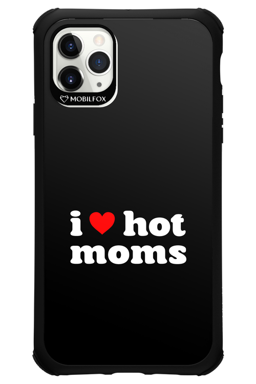 I love hot moms 2.0 - Apple iPhone 11 Pro Max