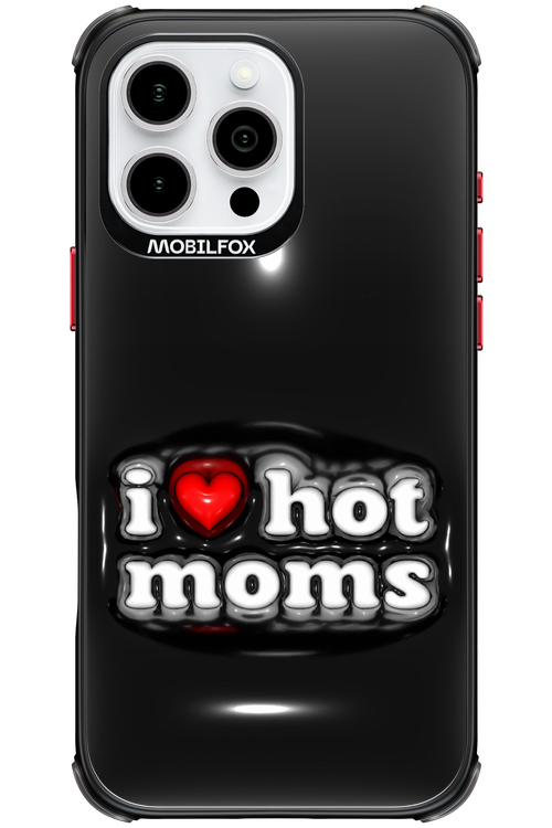I love hot moms puffer - Apple iPhone 16 Pro Max
