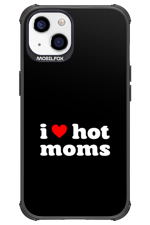 I love hot moms - Apple iPhone 13