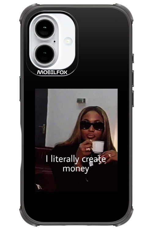 I literally create money - Apple iPhone 16