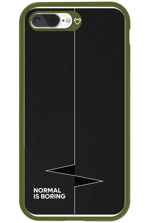 Normal Is Boring - Apple iPhone 8 Plus