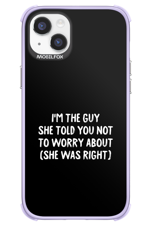 She was right 2.0 - Apple iPhone 14 Plus