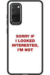 I'm not - Samsung Galaxy S20 FE