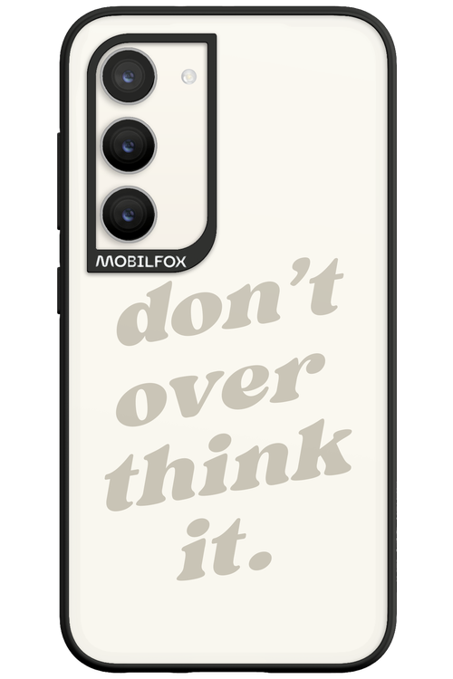 No OverThink - Samsung Galaxy S23