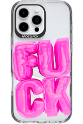 F*ck Transparent - Apple iPhone 16 Pro Max