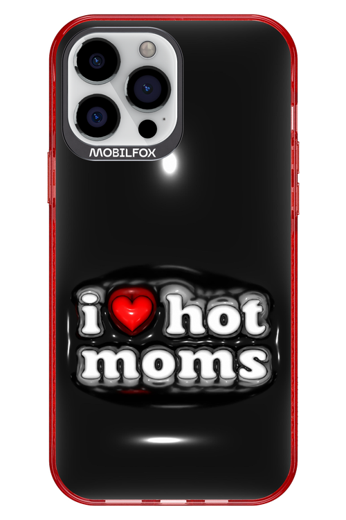 I love hot moms puffer 2.0 - Apple iPhone 13 Pro Max