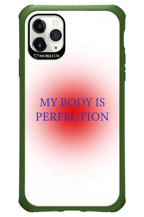 My body is perfection - Apple iPhone 11 Pro Max