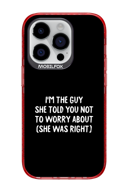 She was right 2.0 - Apple iPhone 14 Pro