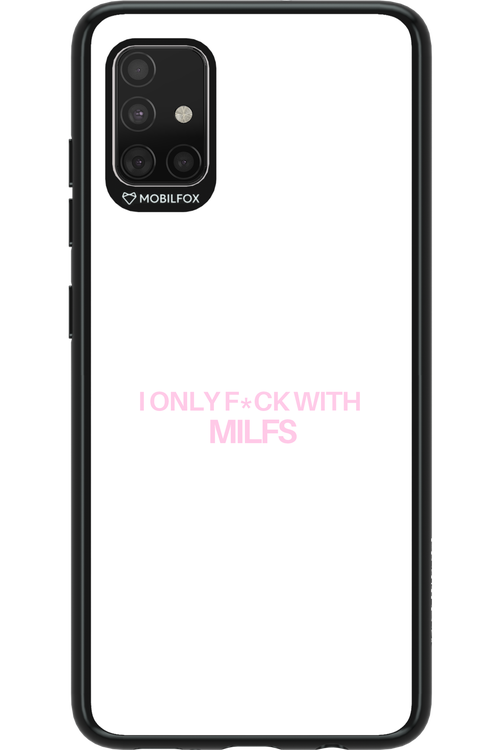 Only Milf - Samsung Galaxy A51