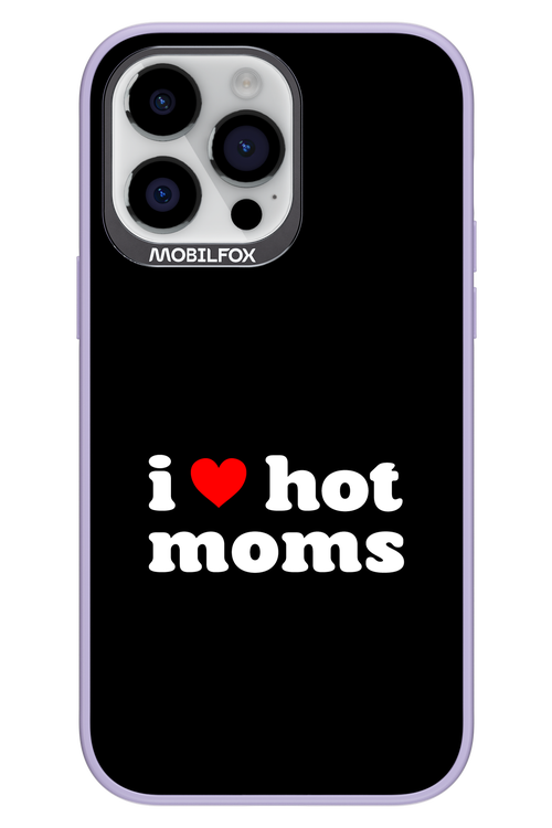 I love hot moms - Apple iPhone 14 Pro Max