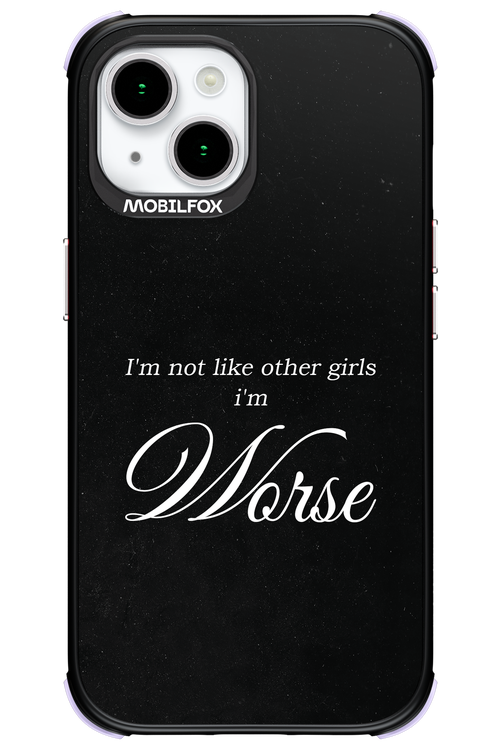 I'm Worse - Apple iPhone 15