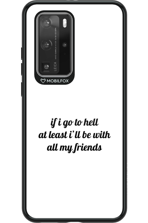 Go to helll 2.0 - Huawei P40 Pro