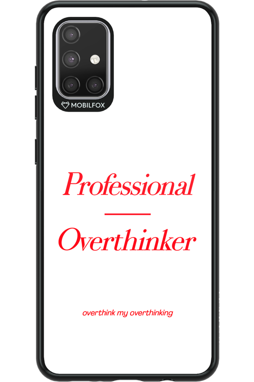 Pro Overthinker - Samsung Galaxy A71