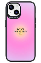 Don't Overthink It - Apple iPhone 14