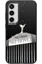 No Risk, No Royce - Samsung Galaxy S24+