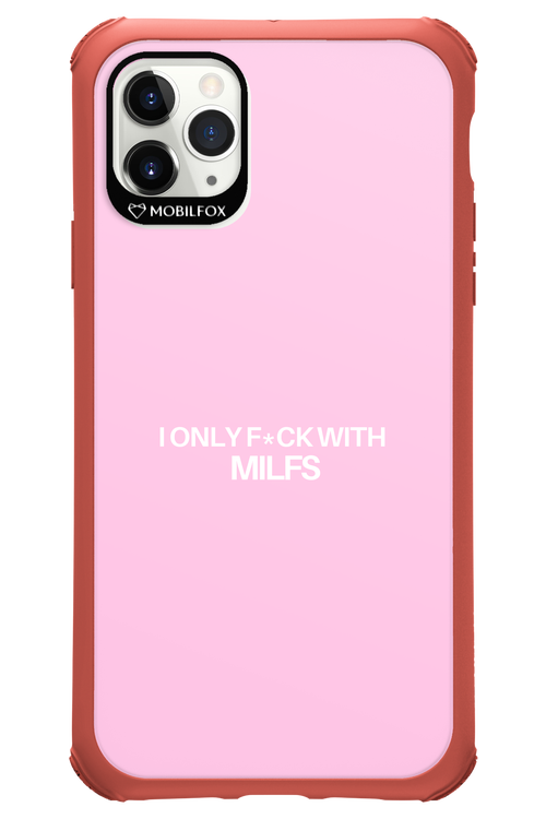 Only Milf Pink - Apple iPhone 11 Pro Max