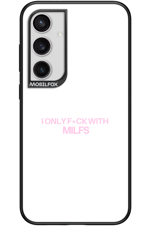 Only Milf - Samsung Galaxy S24+