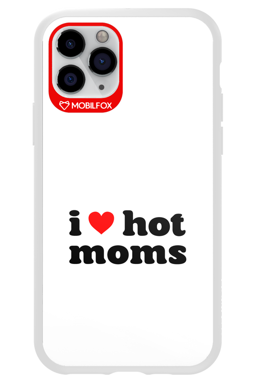 I love hot moms W - Apple iPhone 11 Pro