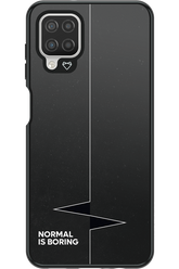 Normal Is Boring - Samsung Galaxy A12