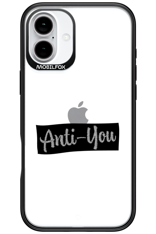 Anti - You (canceled) - Apple iPhone 16 Plus