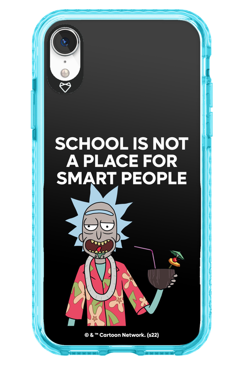 School is not for smart people - Apple iPhone XR