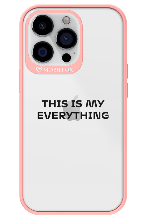 This is my everything - Apple iPhone 13 Pro