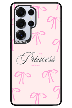 Princess Material - Samsung S25 Ultra