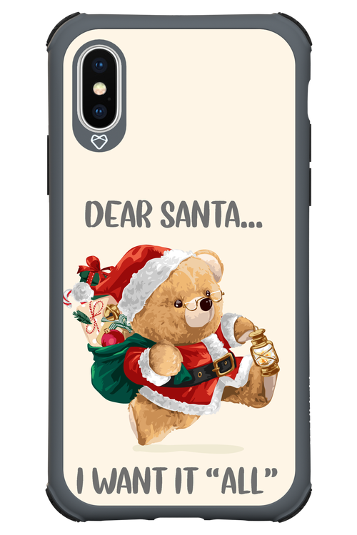 Dear Santa i want it all - Apple iPhone XS