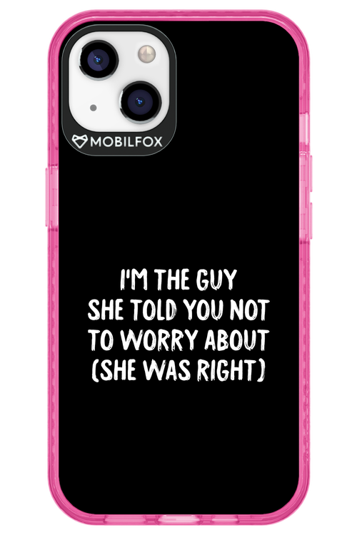She was right 2.0 - Apple iPhone 13