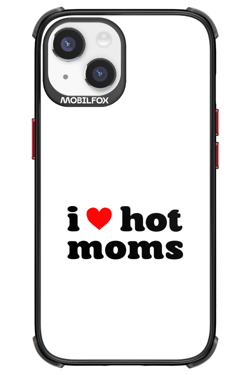 I love hot moms W 2.0 - Apple iPhone 14