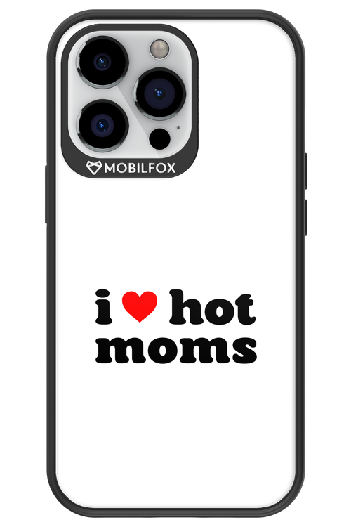 I love hot moms W - Apple iPhone 13 Pro