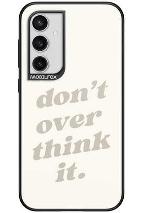 No OverThink - Samsung Galaxy S23 FE