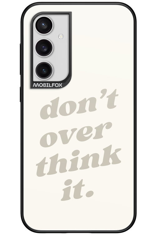 No OverThink - Samsung Galaxy S23 FE