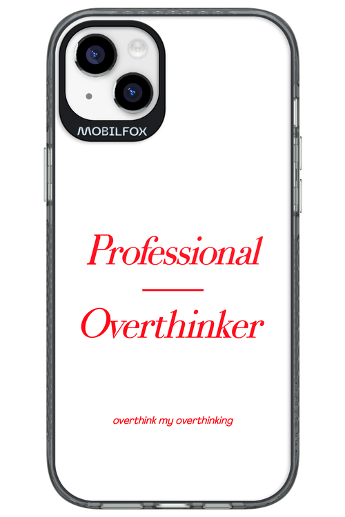 Pro Overthinker - Apple iPhone 14 Plus