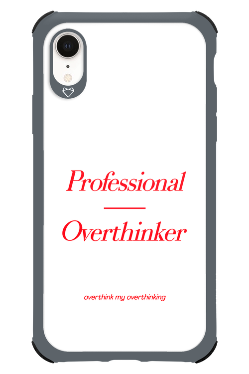 Pro Overthinker - Apple iPhone XR