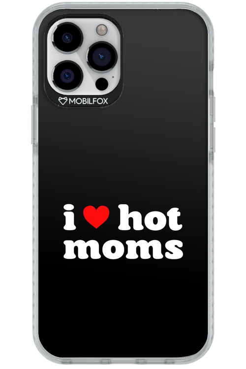 I love hot moms 2.0 - Apple iPhone 12 Pro Max