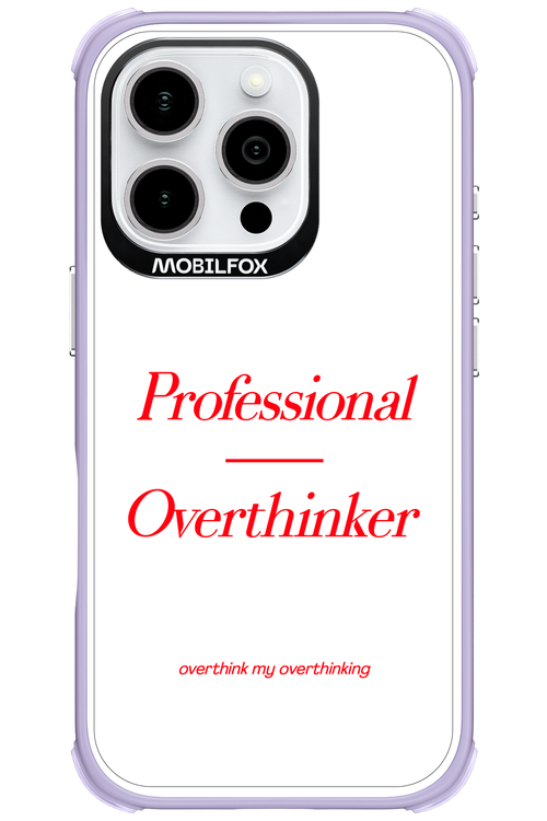 Pro Overthinker - Apple iPhone 16 Pro