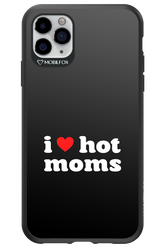 I love hot moms - Apple iPhone 11 Pro Max