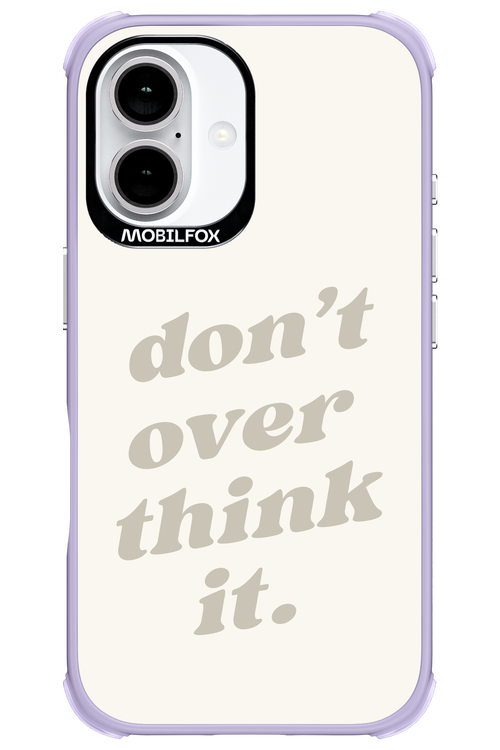 No OverThink - Apple iPhone 16