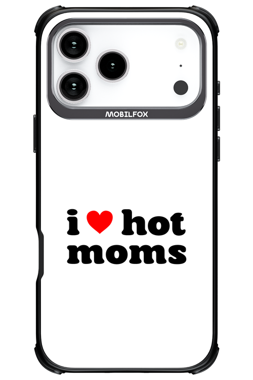 I love hot moms W - Apple iPhone 17 Pro Max