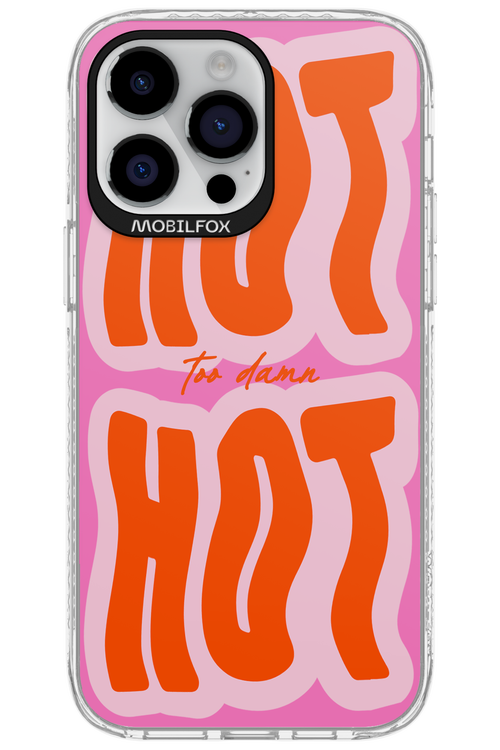 Too Damn Hot - Apple iPhone 14 Pro Max