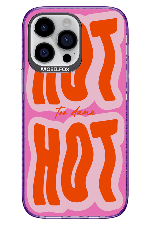 Too Damn Hot - Apple iPhone 14 Pro Max