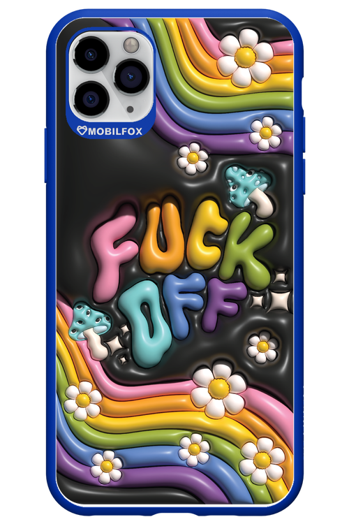 Fuck OFF - Apple iPhone 11 Pro Max