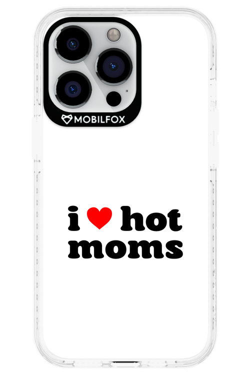 I love hot moms W - Apple iPhone 13 Pro