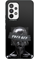 Fuck OFF - Samsung Galaxy A53