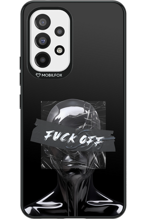 Fuck OFF - Samsung Galaxy A53