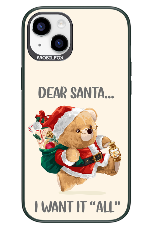 Dear Santa i want it all - Apple iPhone 14 Plus