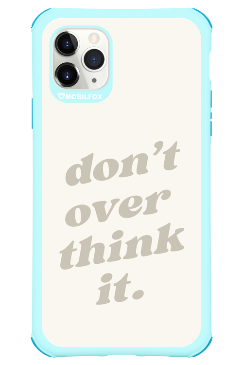 No OverThink - Apple iPhone 11 Pro Max